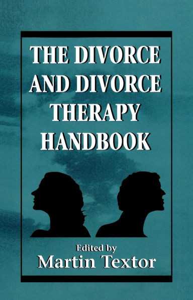 Divorce and Divorce Therapy Handbook