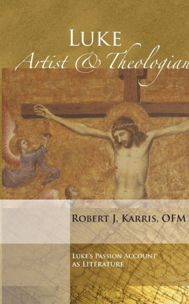 Luke: Artist and Theologian