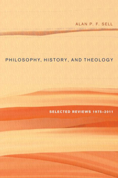 Philosophy, History, and Theology