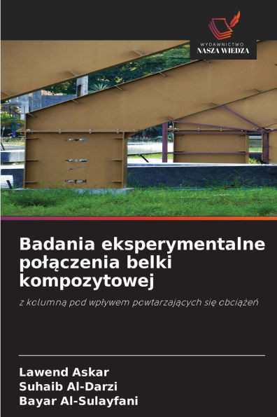 Badania eksperymentalne polączenia belki kompozytowej