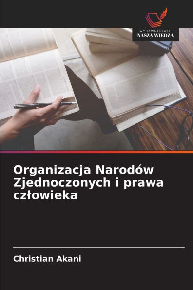 Organizacja Narodów Zjednoczonych i prawa czlowieka