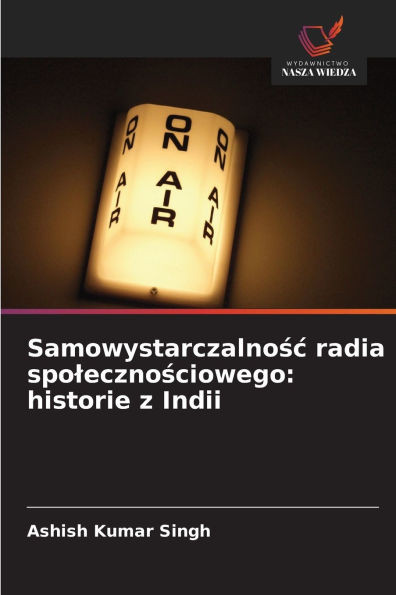 Samowystarczalnośc radia spolecznościowego: historie z Indii