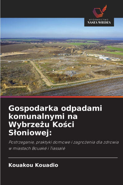 Gospodarka odpadami komunalnymi na Wybrzeżu Kości Sloniowej
