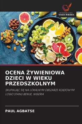 Ocena Żywieniowa Dzieci W Wieku Przedszkolnym