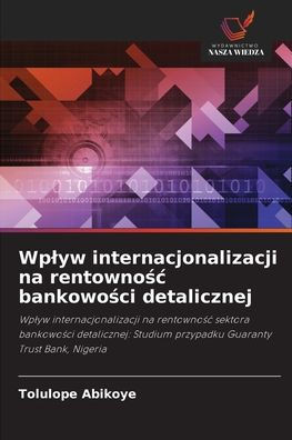 Wplyw internacjonalizacji na rentownośc bankowości detalicznej