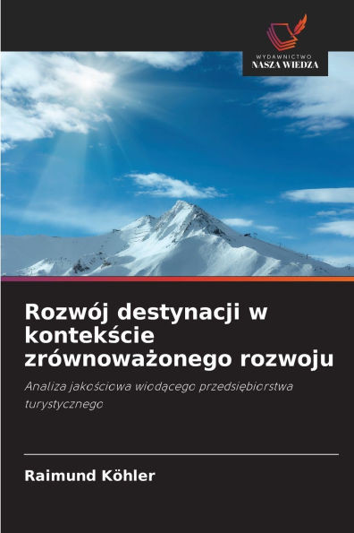 Rozwój destynacji w kontekście zrównoważonego rozwoju