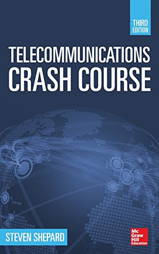Telecommunications Crash Course, Third Edition