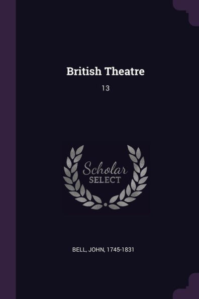 British Theatre: 13