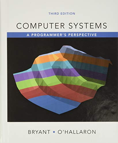 Computer Systems: A Programmer'S Perspective