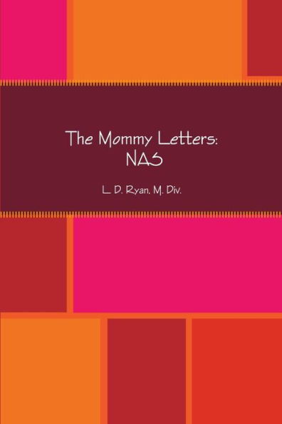 The Mommy Letters: NAS