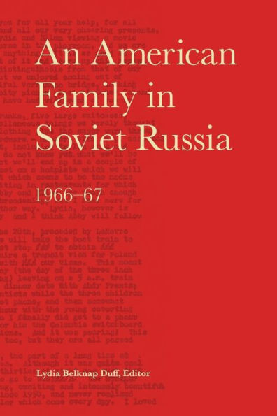 An American Family in Soviet Russia, 1966-67