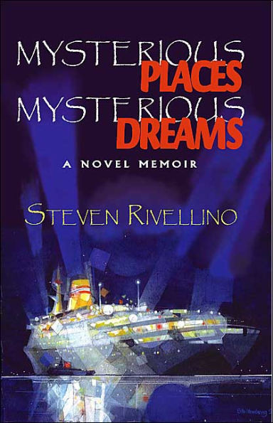 Mysterious Places, Mysterious Dreams: A Novel Memoir