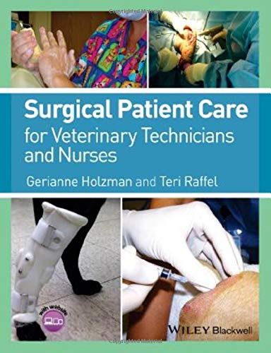 Surgical Patient Care For Veterinary Technicians And Nurses