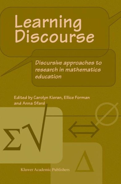 Learning Discourse: Discursive Approaches to Research in Mathematics Education