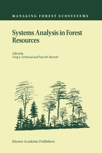 Systems Analysis in Forest Resources: Proceedings of the Eighth Symposium, Held September 27-30, 2000, Snowmass Village, Colorado, U.S.A.
