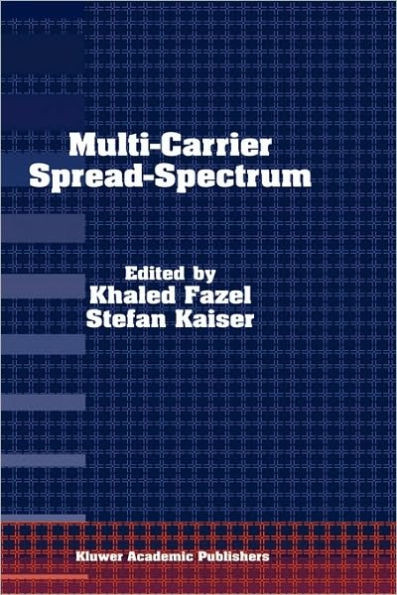 Multi-Carrier Spread-Spectrum: For Future Generation Wireless Systems, Fourth International Workshop, Germany, September 17-19, 2003