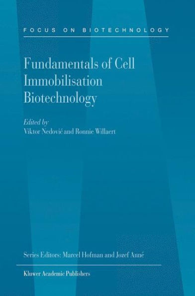 Fundamentals of Cell Immobilisation Biotechnology