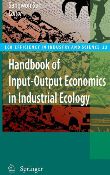 Handbook of Input-Output Economics in Industrial Ecology