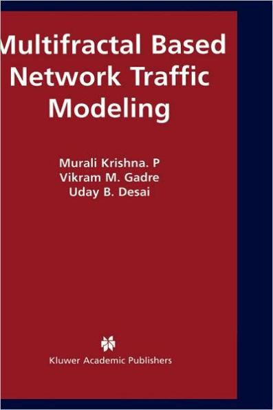 Multifractal Based Network Traffic Modeling