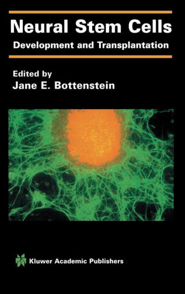 Neural Stem Cells: Development and Transplantation