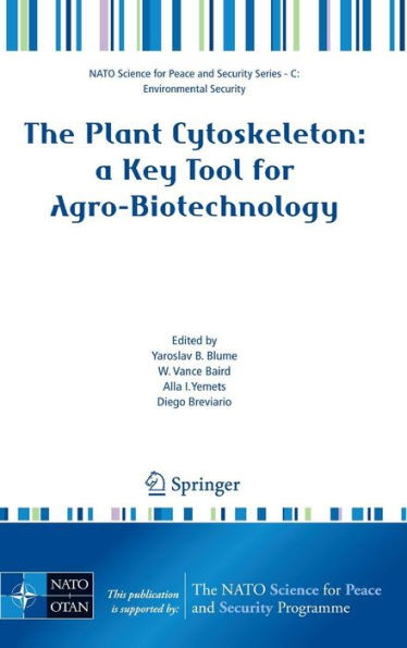 The Plant Cytoskeleton: A Key Tool for Agro-Biotechnology