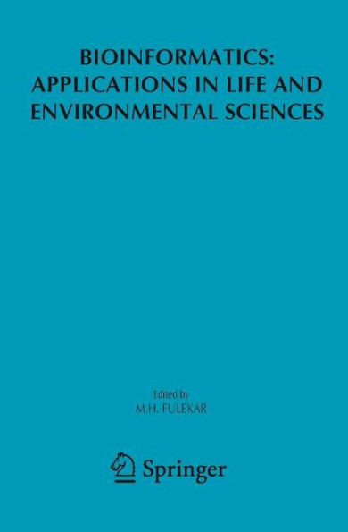 Bioinformatics: Applications in Life and Environmental Sciences