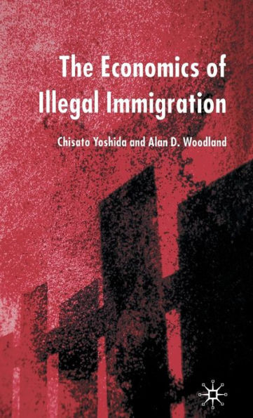 The Economics of Illegal Immigration