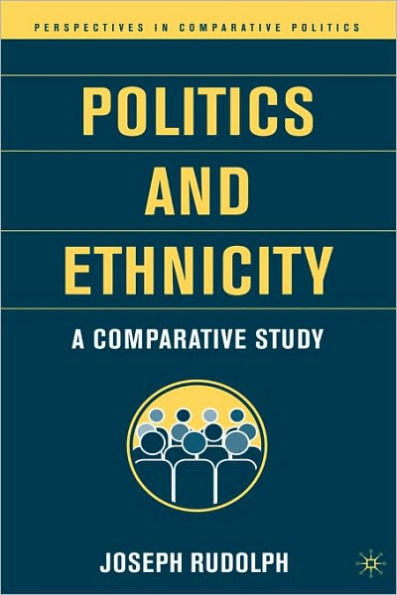 Politics and Ethnicity: A Comparative Study