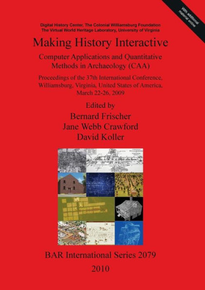 Making History Interactive: Computer Applications and Quantitative Methods in Archaeology (CAA)