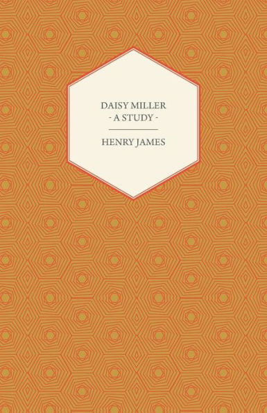 Daisy Miller - A Study