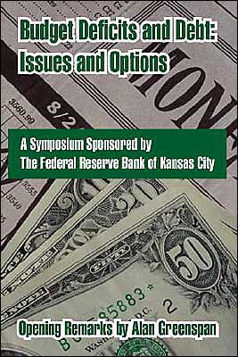 Budget Deficits and Debt: Issues and Options