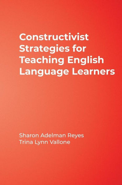 Constructivist Strategies for Teaching English Language Learners