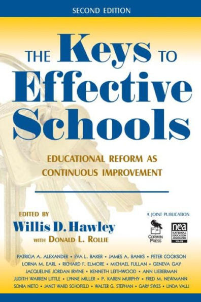 The Keys to Effective Schools: Educational Reform as Continuous Improvement