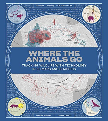 Where The Animals Go: Tracking Wildlife With Technology In 50 Maps And Graphics