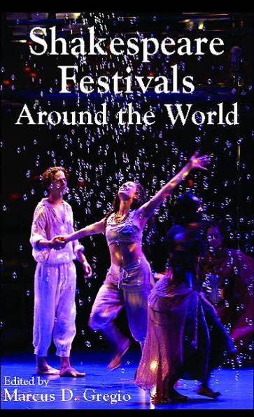 Shakespeare Festivals Around the World