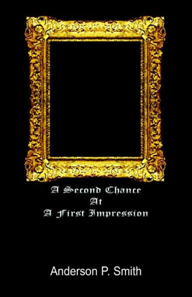 A Second Chance at a First Impression
