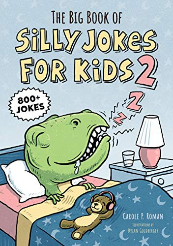 The Big Book Of Silly Jokes For Kids 2: 800+ Jokes