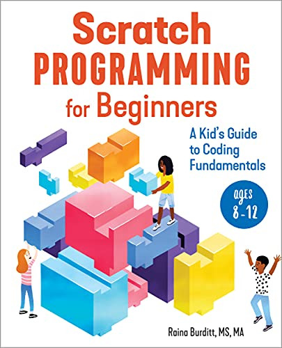 Scratch Programming For Beginners: A Kid'S Guide To Coding Fundamentals