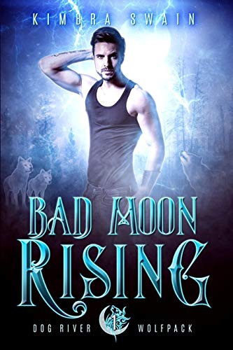 Bad Moon Rising (Dog River Wolfpack)