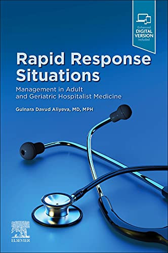 Rapid Response Situations: Management In Adult And Geriatric Hospitalist Medicine