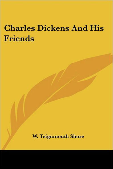 Charles Dickens And His Friends