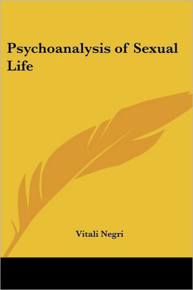 Psychoanalysis of Sexual Life