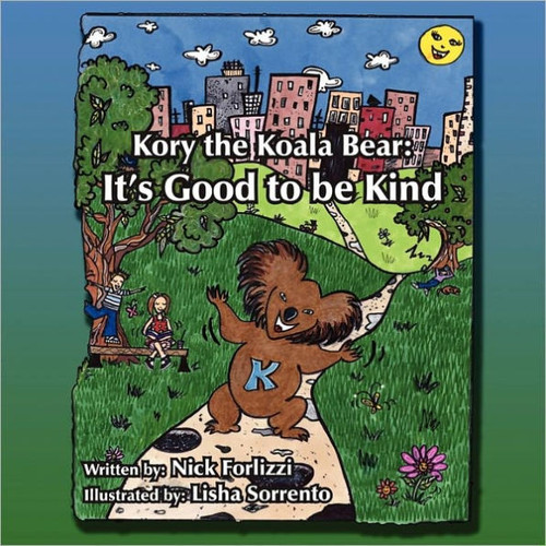 Kory the Koala Bear: It's Good to Be Kind