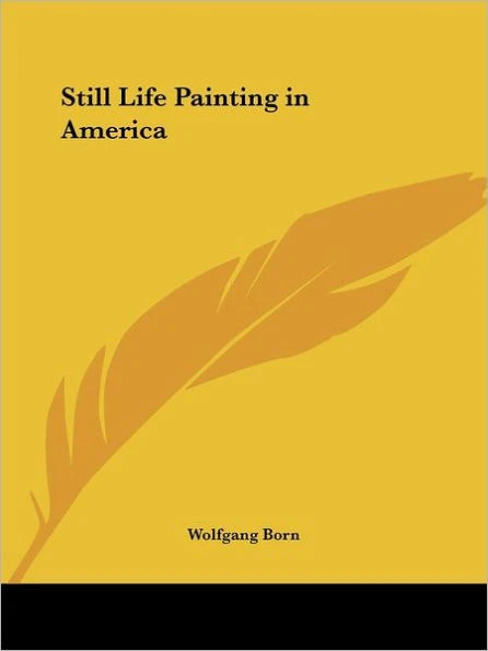 Still Life Painting in America