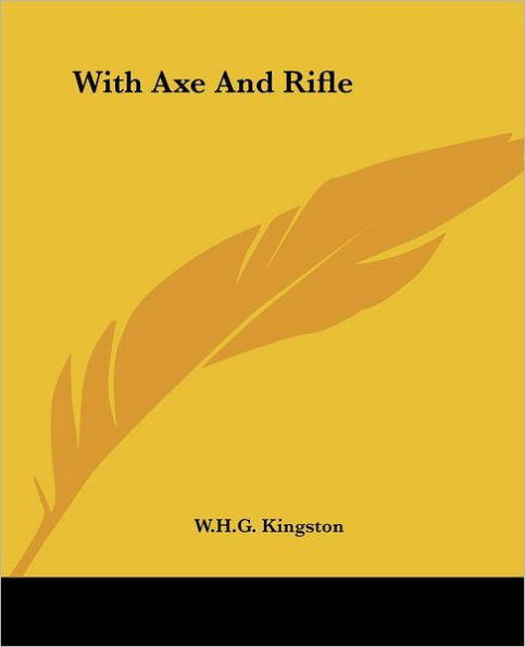With Axe And Rifle