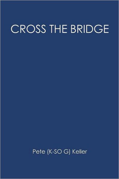 Cross the Bridge