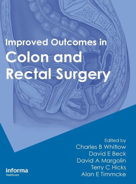 Improved Outcomes in Colon and Rectal Surgery