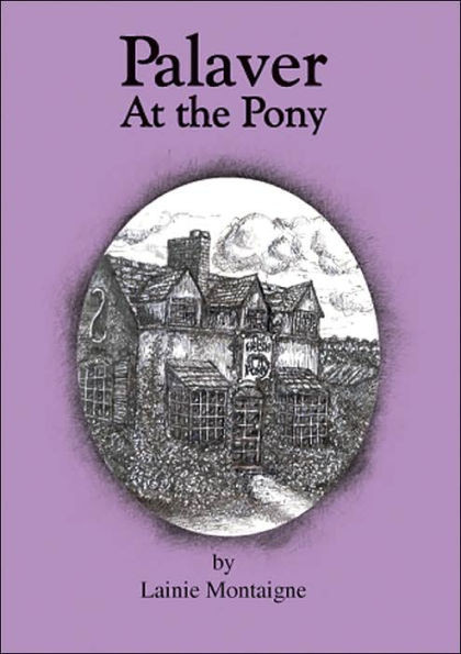Palaver At the Pony