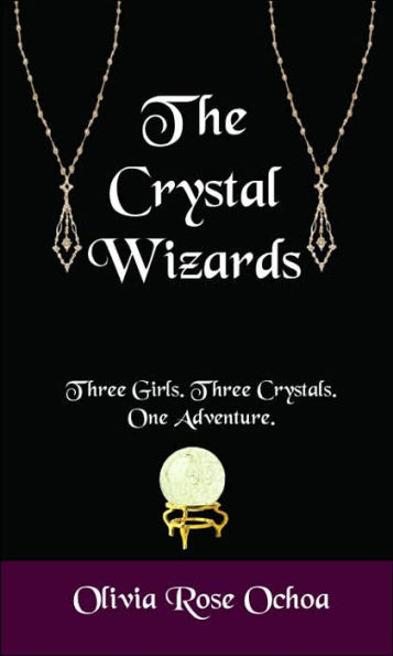 The Crystal Wizards