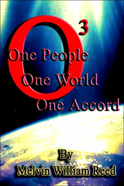 O3: One People One World One Accord